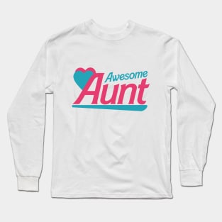 Awesome Aunt Long Sleeve T-Shirt